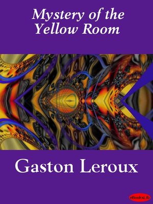 cover image of Mystery of the Yellow Room